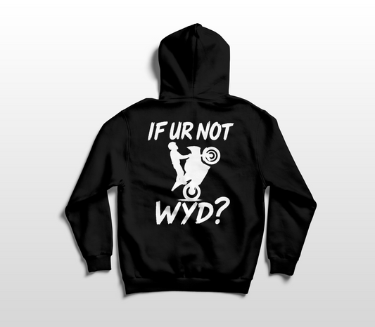 Divined Racing “If Ur Not, WYD?” Stunt Hoodie